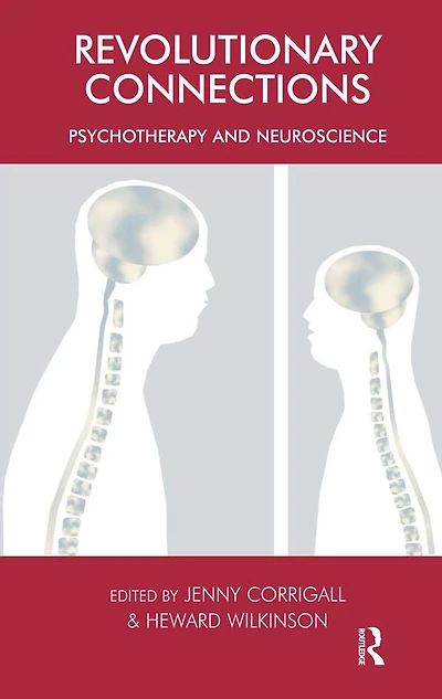 Revolutionary Connections: Psychotherapy and Neuroscience