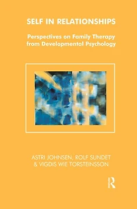 Self Relationships: Perspectives on Family Therapy from Developmental Psychology