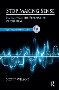 Stop Making Sense: Music from the Perspective of Real