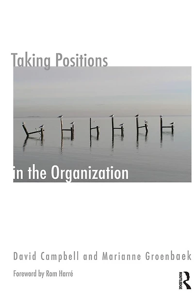 Taking Positions the Organization