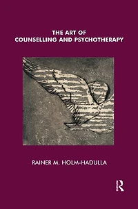 The Art of Counselling and Psychotherapy