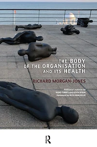 the Body of Organisation and its Health