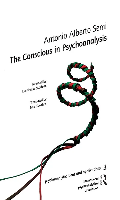 The Conscious Psychoanalysis