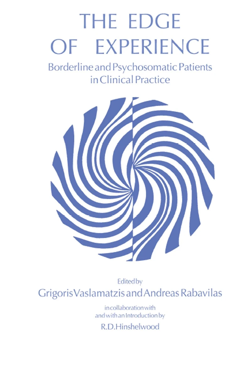 The Edge of Experience: Borderline and Psychosomatic Patients Clinical Practice