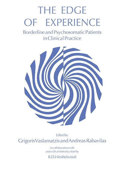 The Edge of Experience: Borderline and Psychosomatic Patients Clinical Practice