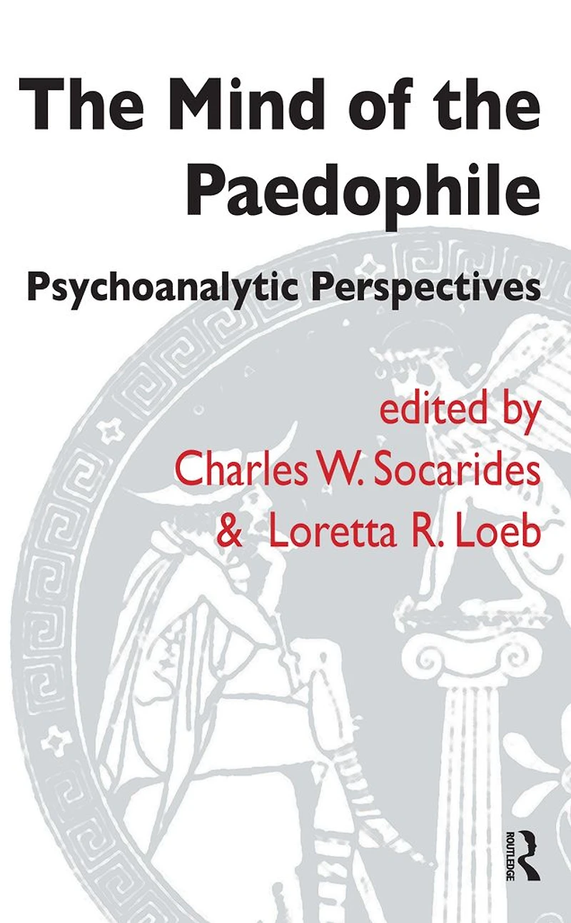 the Mind of Paedophile: Psychoanalytic Perspectives