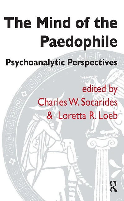 the Mind of Paedophile: Psychoanalytic Perspectives