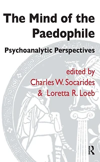 the Mind of Paedophile: Psychoanalytic Perspectives