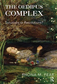 The Oedipus Complex: Solutions or Resolutions?