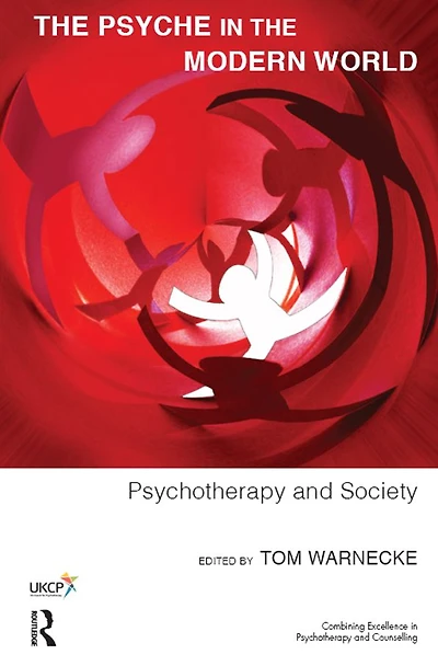 the Psyche Modern World: Psychotherapy and Society