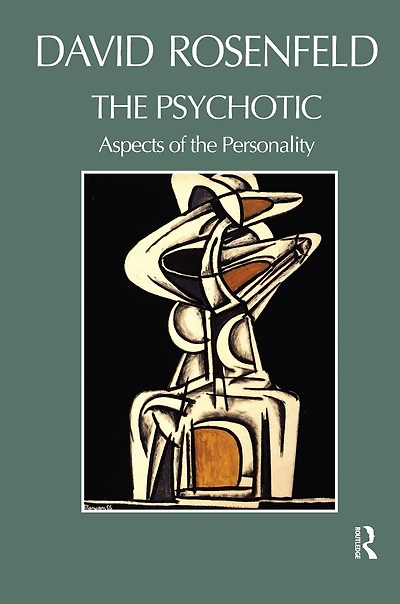 the Psychotic: Aspects of Personality