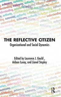 The Reflective Citizen: Organizational and Social Dynamics