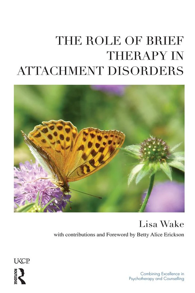 The Role of Brief Therapy Attachment Disorders