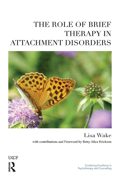 The Role of Brief Therapy Attachment Disorders