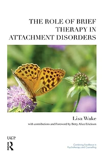 The Role of Brief Therapy Attachment Disorders