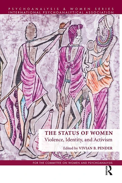 The Status of Women: Violence, Identity, and Activism