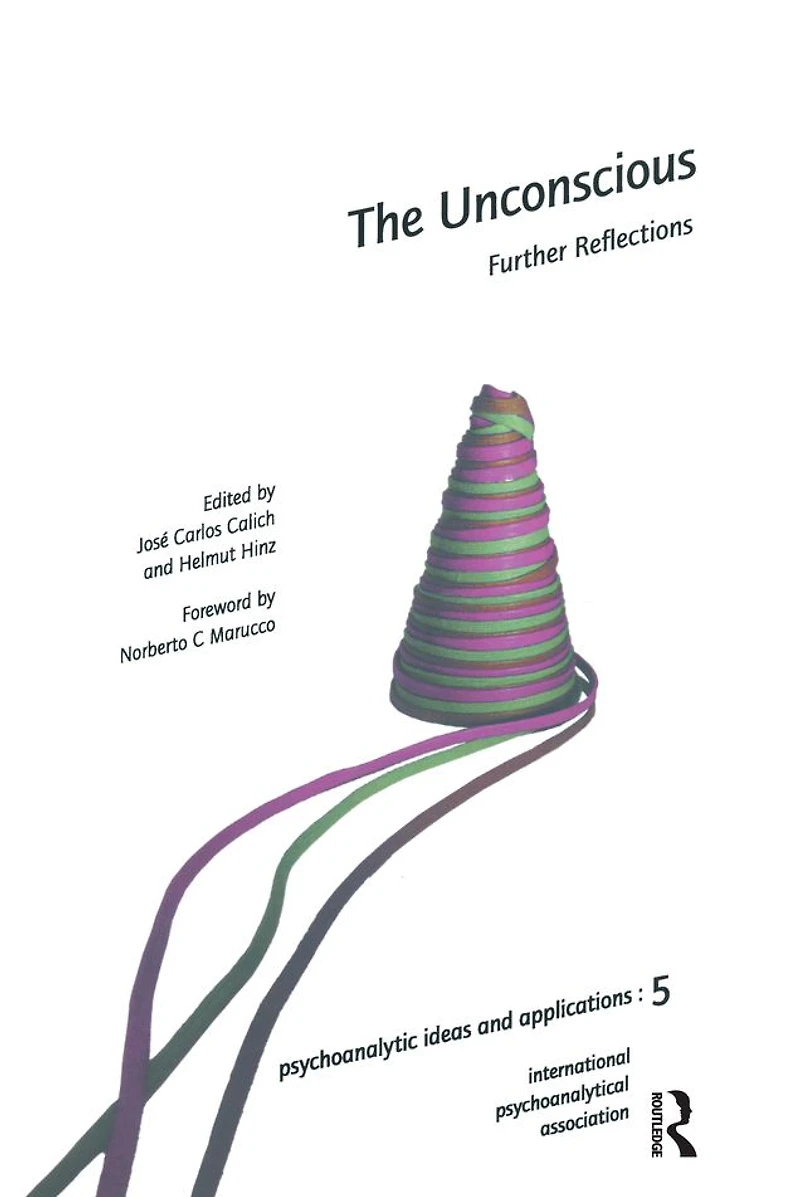 The Unconscious: Further Reflections