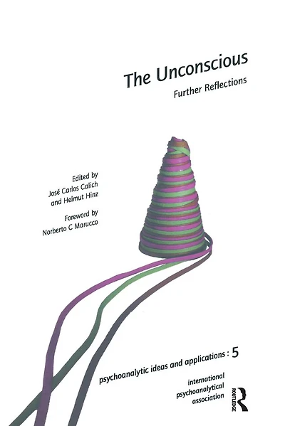 The Unconscious: Further Reflections