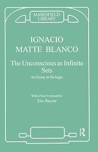 The Unconscious as Infinite Sets: An Essay Bi-logic