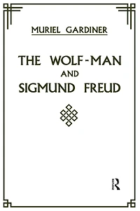 The Wolf-Man and Sigmund Freud