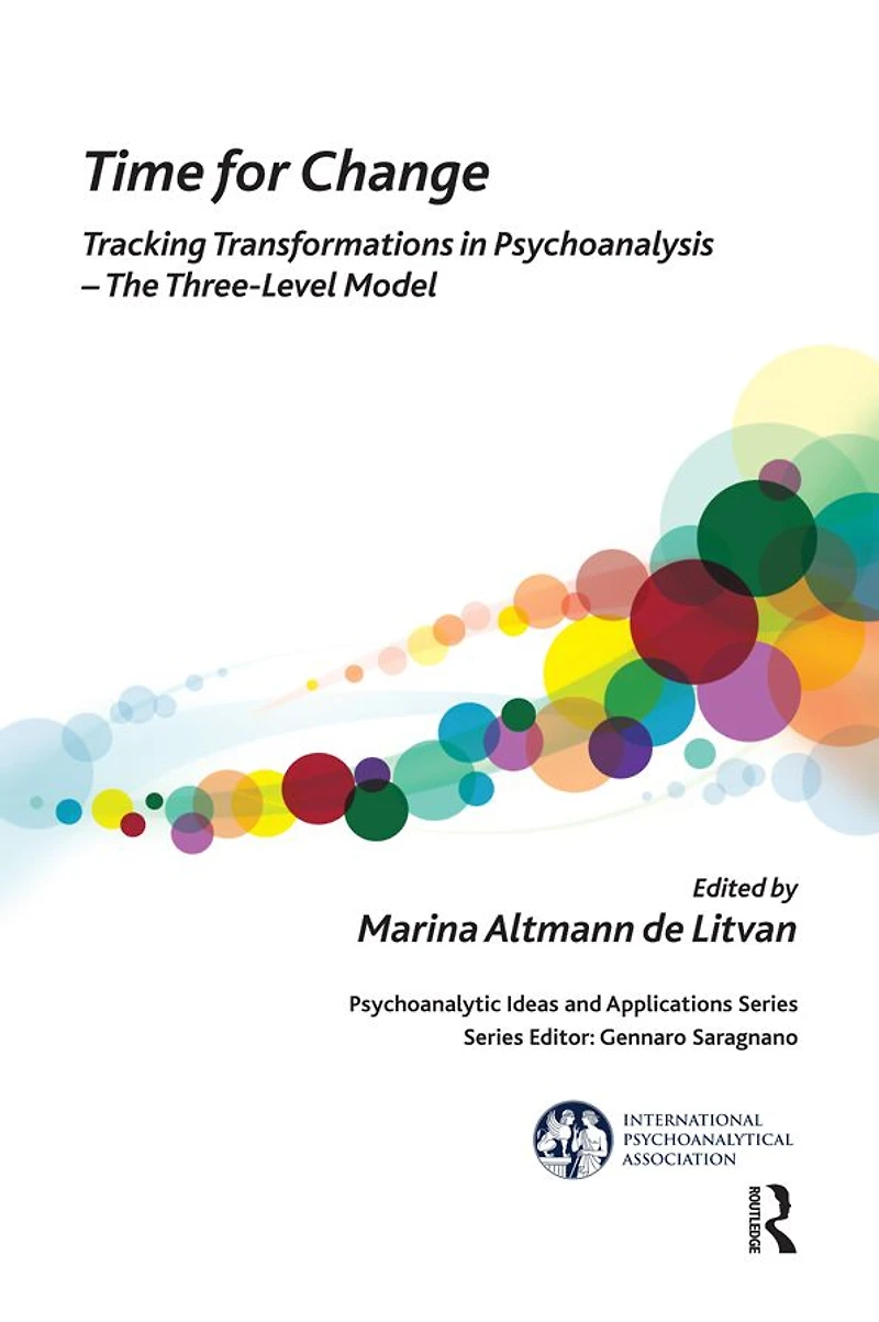 Time for Change: Tracking Transformations Psychoanalysis - The Three-Level Model