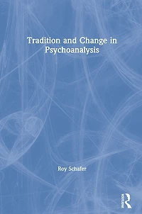 Tradition and Change Psychoanalysis
