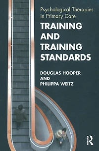 Training and Standards: Psychological Therapies Primary Care