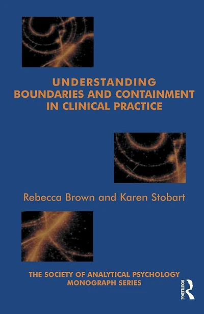 Understanding Boundaries and Containment Clinical Practice