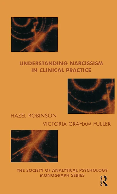 Understanding Narcissism Clinical Practice