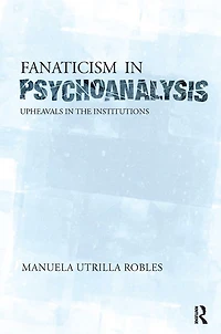 Upheavals the Psychoanalytical Institutions II: