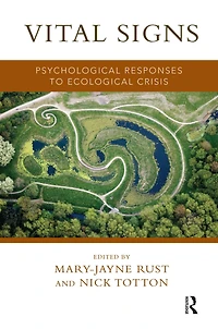 Vital Signs: Psychological Responses to Ecological Crisis