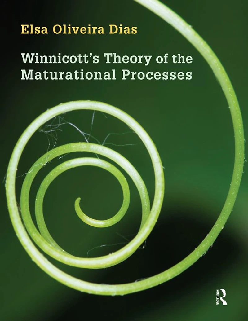 Winnicott's Theory of the Maturational Processes