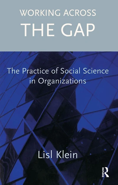 Working Across The Gap: Practice of Social Science Organizations