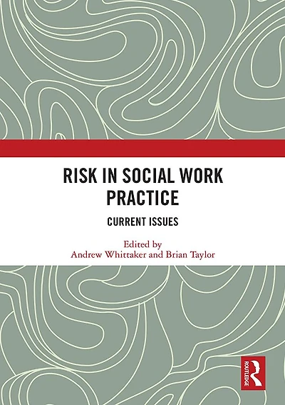 Risk Social Work Practice: Current Issues