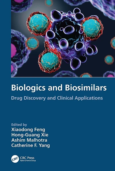 Biologics and Biosimilars: Drug Discovery Clinical Applications