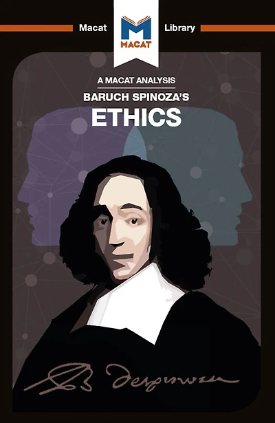 An Analysis of Baruch Spinoza's Ethics