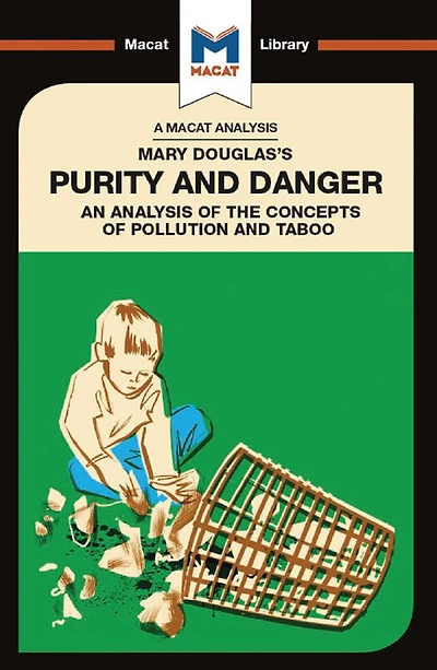 An Analysis of Mary Douglas's Purity and Danger: the Concepts Pollution Taboo