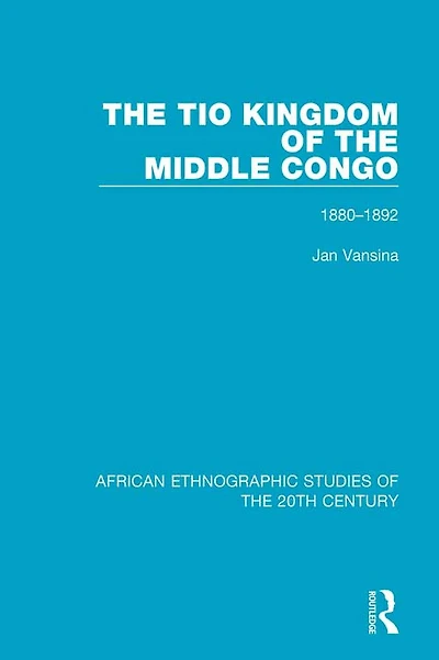 The Tio Kingdom of Middle Congo: 1880-1892