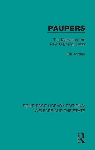 Paupers: the Making of New Claiming Class