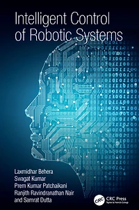 Intelligent Control of Robotic Systems