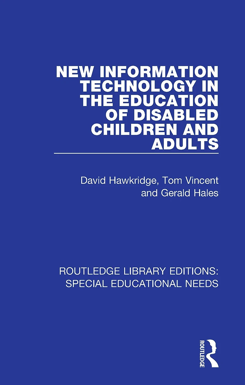 New Information Technology the Education of Disabled Children and Adults