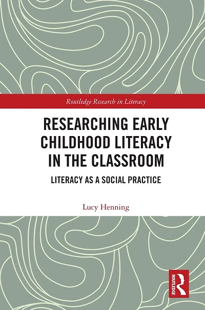 Researching Early Childhood Literacy the Classroom: as a Social Practice