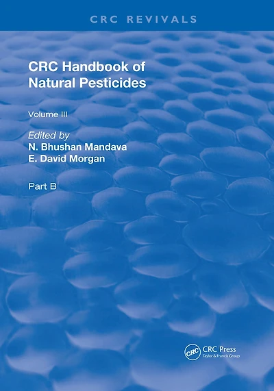 Handbook of Natural Pesticides: Part B, Volume III