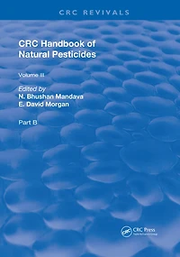Handbook of Natural Pesticides: Part B, Volume III