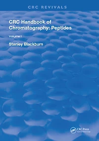 CRC Handbook of Chromatography: Volume I: Peptides