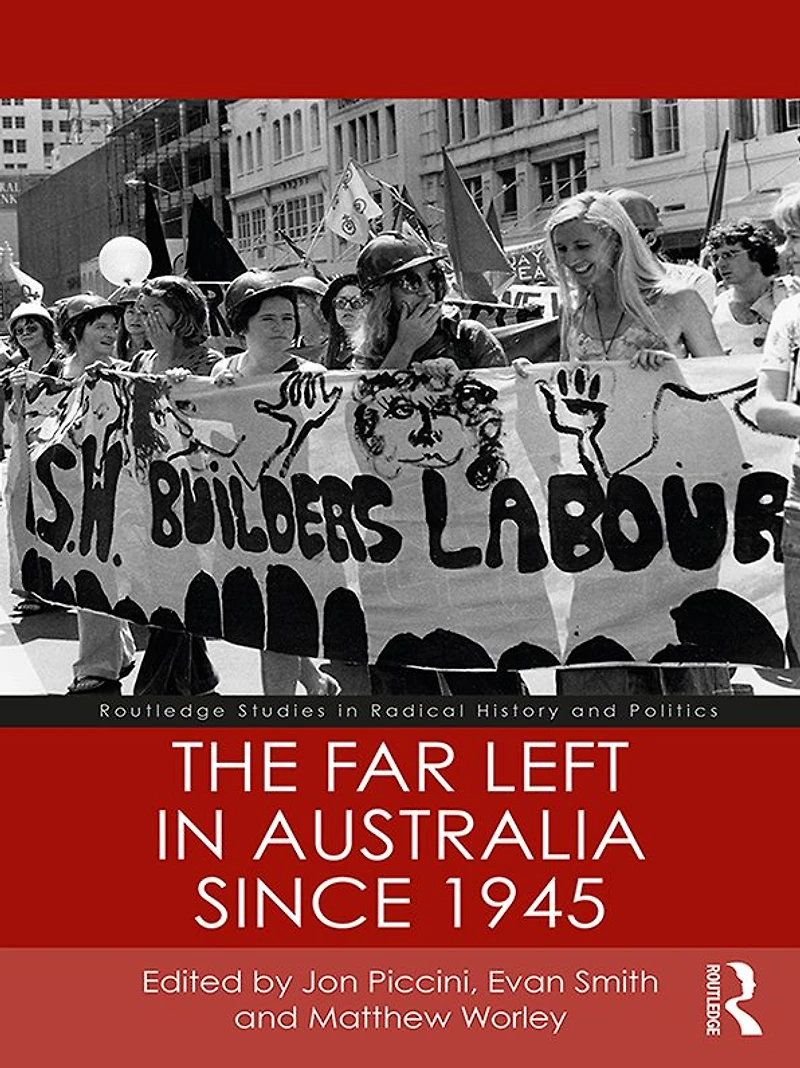 The Far Left Australia since 1945