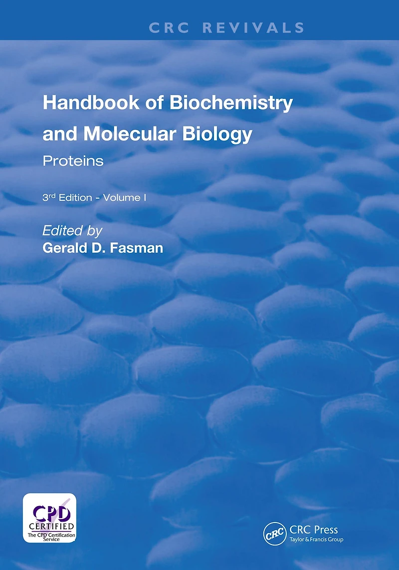 Handbook of Biochemistry: Section A Proteins, Volume I
