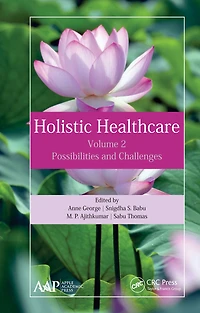 Holistic Healthcare: Possibilities and Challenges Volume 2