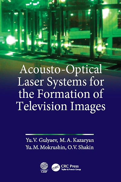 Acousto-Optical Laser Systems for the Formation of Television Images