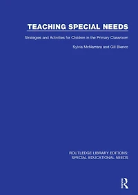 Teaching Special Needs: Strategies and Activities for Children the Primary Classroom